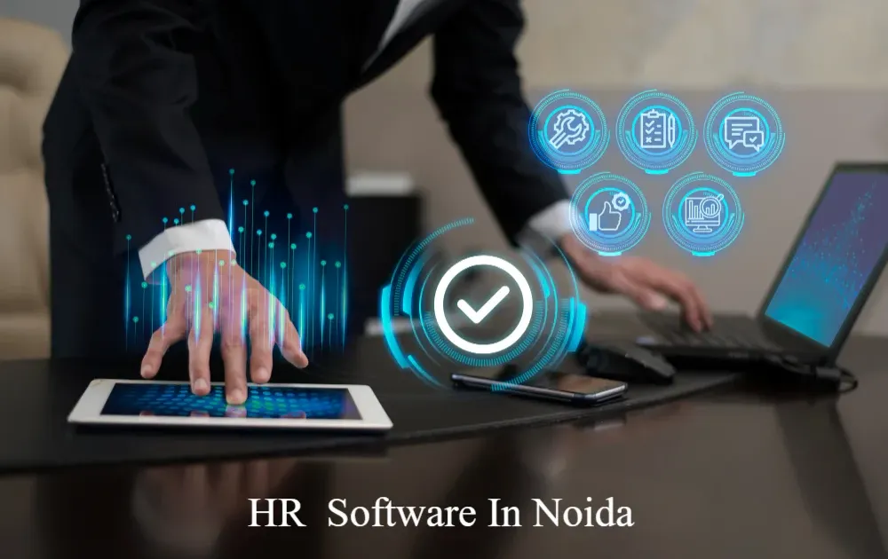 Unlocking Efficiency: The Ultimate Guide to Top HR Software Solutions in Noida